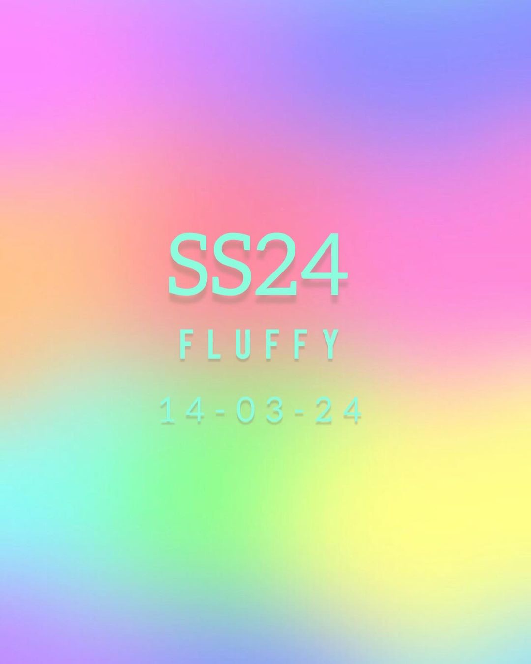 FLUFFY SS24